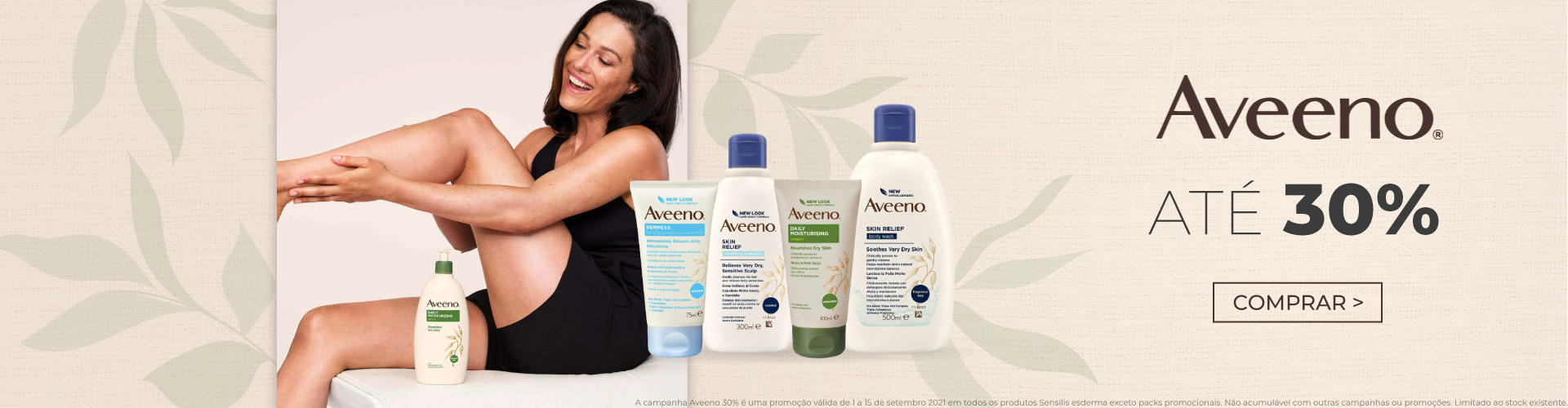 Aveeno até 30% Aveeno até 30%