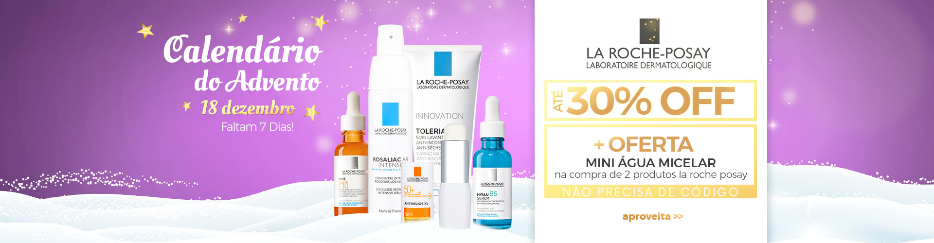 18 de Dezembro - La Roche Posay até 30% de Desconto! 18 de Dezembro - La Roche Posay até 30% de Desconto!